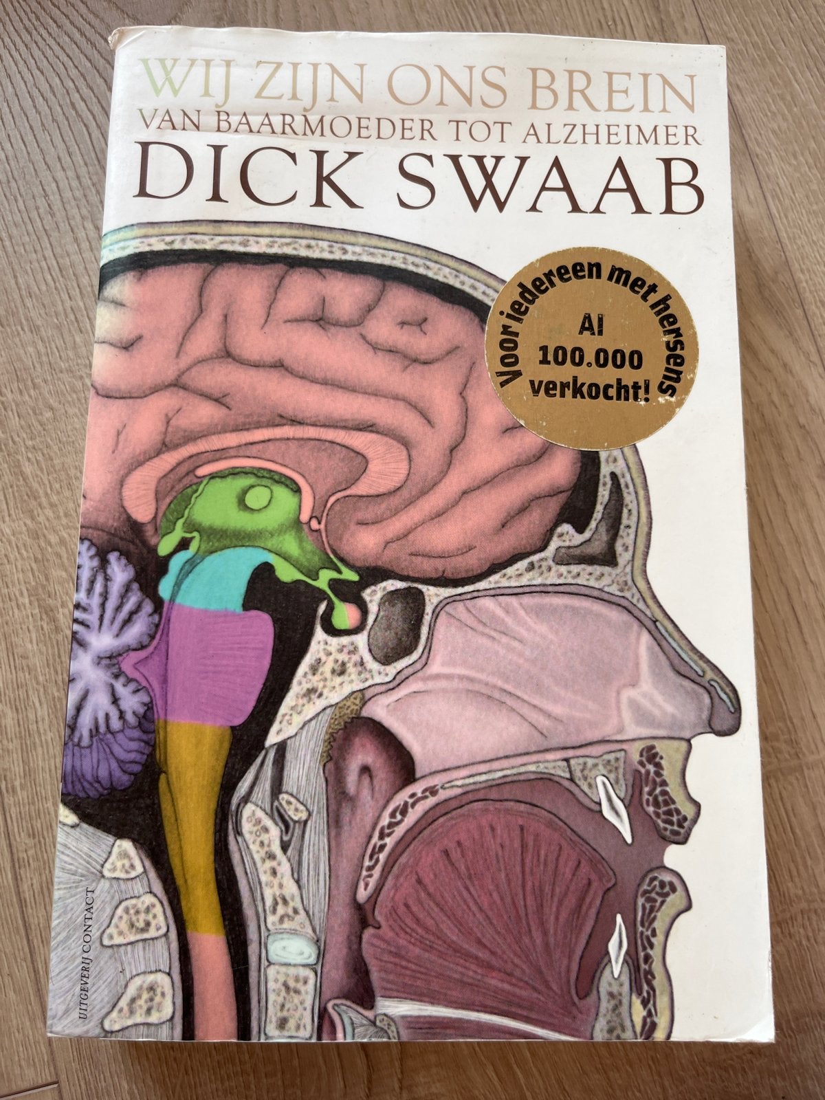 Wij Zijn Ons Brein - Dick Swaab (Hardcover), Ophalen, Zo goed als nieuw, Natuurwetenschap