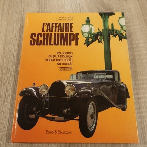 Collection Schlumpf Mulhouse Bugatti Musee Automobile Monde, Ophalen of Verzenden, Gelezen
