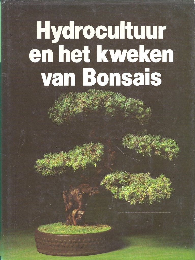 BOEK HYDROCULTUUR EN HET KWEKEN VAN BONSAIS, Ophalen of Verzenden, Bonsai, Halfschaduw, Minder dan 100 cm
