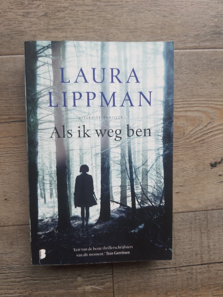 Laura Lippman - Als ik weg ben, Ophalen, Zo goed als nieuw