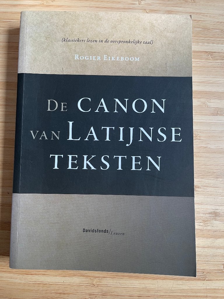 De Canon Van Latijnse Teksten Rogier Eikeboom, Ophalen of Verzenden, Gelezen, Latijn en Grieks