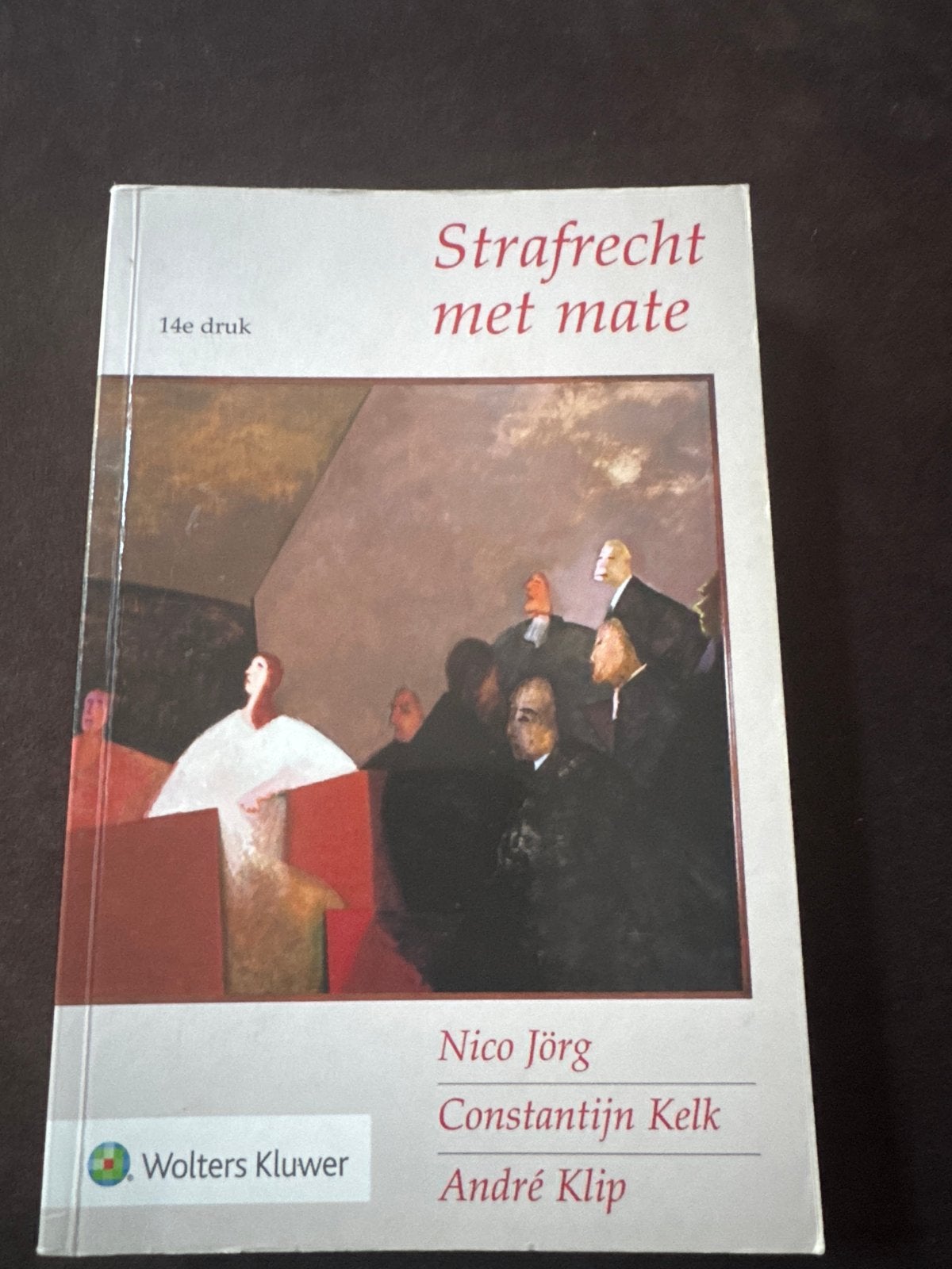 Strafrecht met mate - 14e druk - Niet in gemarkeerd, Ophalen of Verzenden, Gamma, Zo goed als nieuw, WO