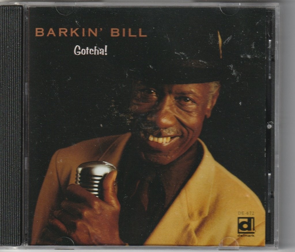 Barkin' Bill - Gotcha, Ophalen of Verzenden, 1980 tot heden, Gebruikt, Blues