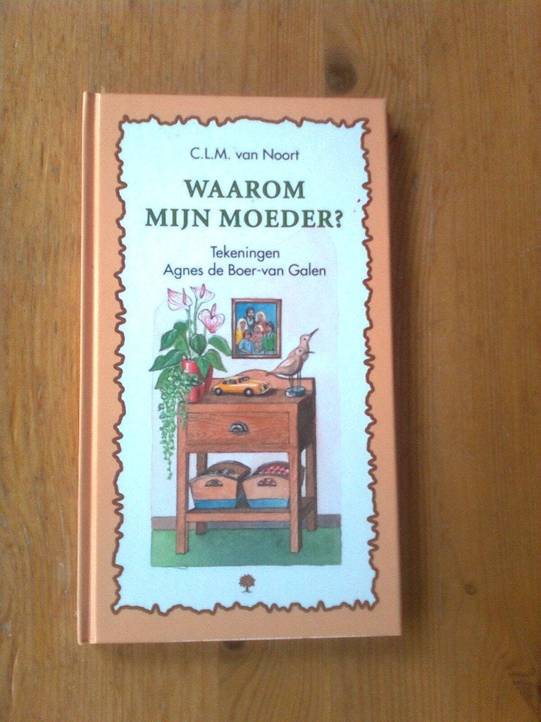 Waarom mijn moeder ? door C.L.M. van Noort, Ophalen of Verzenden, Nieuw