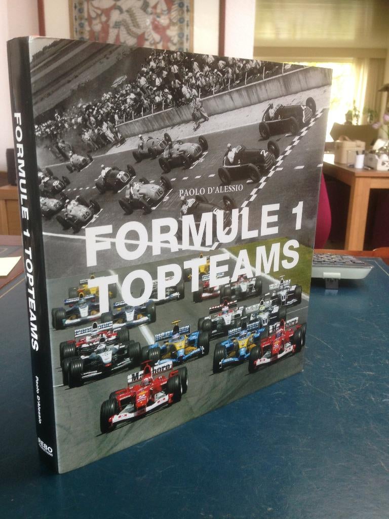 Formule 1 Topteams (Paolo D’Alessio) 1e druk 2003 + Extra's, Algemeen, Paolo D’Alessio, Ophalen of Verzenden, Zo goed als nieuw