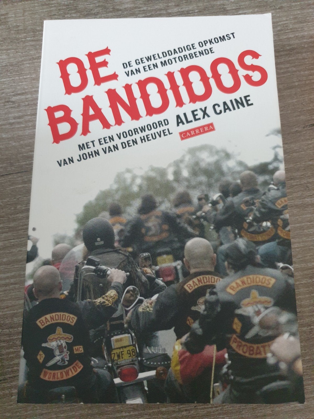De Bandidos: De gewelddadige opkomst van een motorbende, Ophalen of Verzenden, Gelezen, Alex Caine