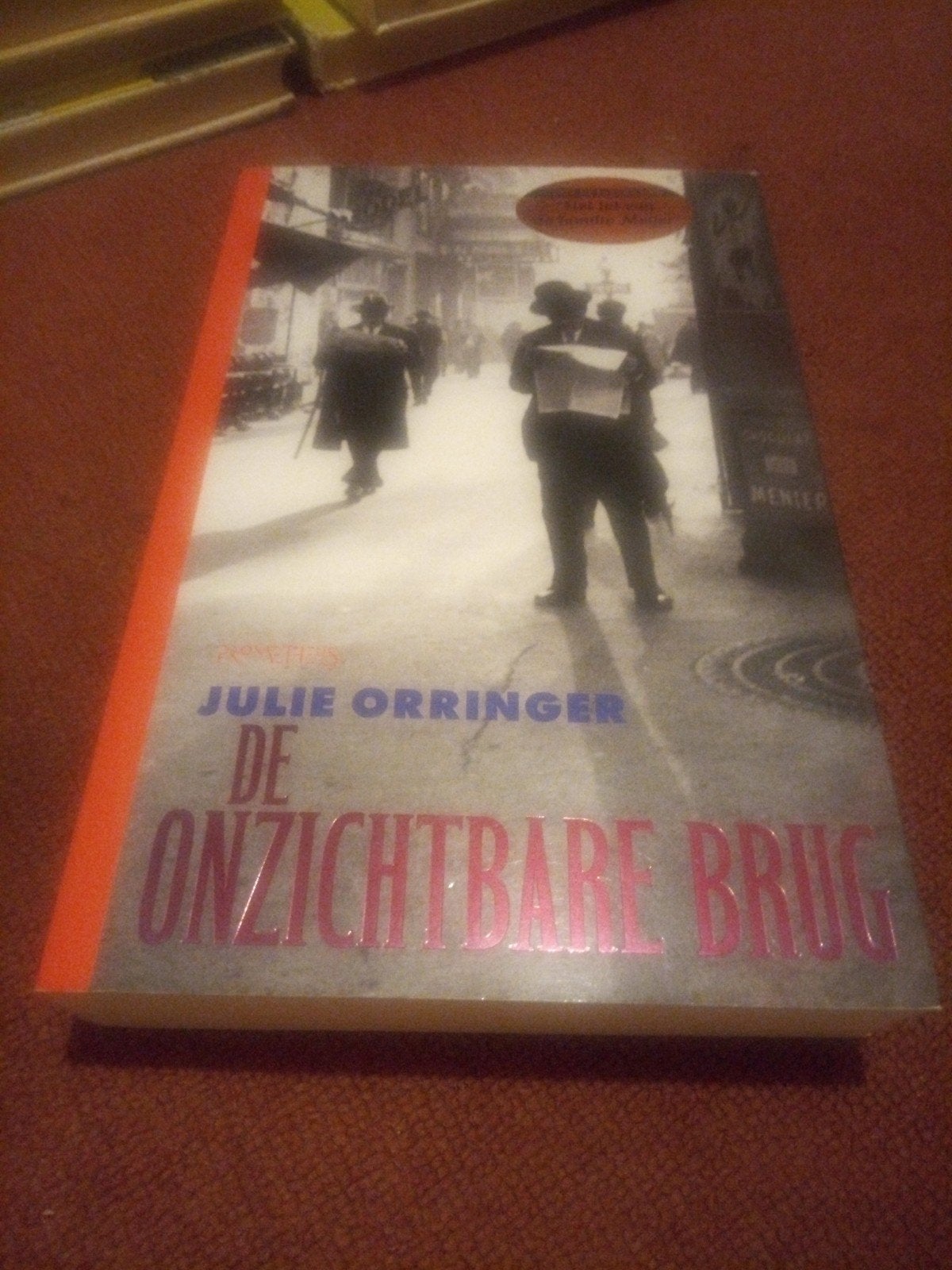 De Onzichtbare Brug - Julie Orringer (Paperback), Boeken, Verzenden, Gelezen, Julie Orringer