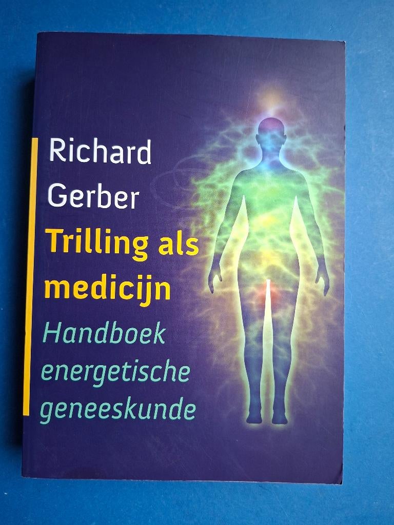 Trilling als medicijn handboek energetische geneeskunde, Boeken, Verzenden, Zo goed als nieuw, Overige onderwerpen, Achtergrond en Informatie