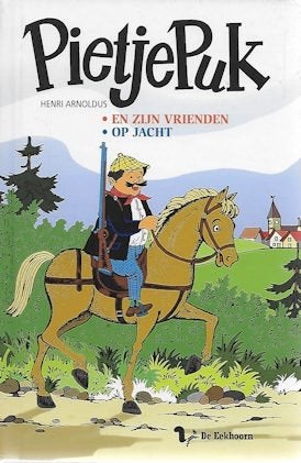 Henri Arnoldus: Pietje Puk en zijn vrienden & ... op jacht, Ophalen of Verzenden, Zo goed als nieuw, Fictie algemeen