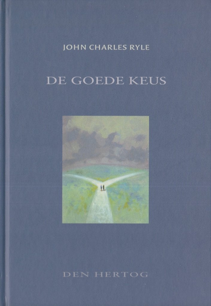 JOHN CHARLES RYLE - DE GOEDE KEUS, Boeken, Ophalen of Verzenden, Gelezen