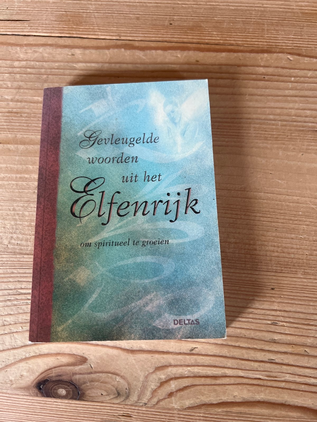 Gevleugelde woorden uit het Elfenrijk - Spirituele groei, Boeken, Ophalen of Verzenden, Zo goed als nieuw, Spiritualiteit algemeen