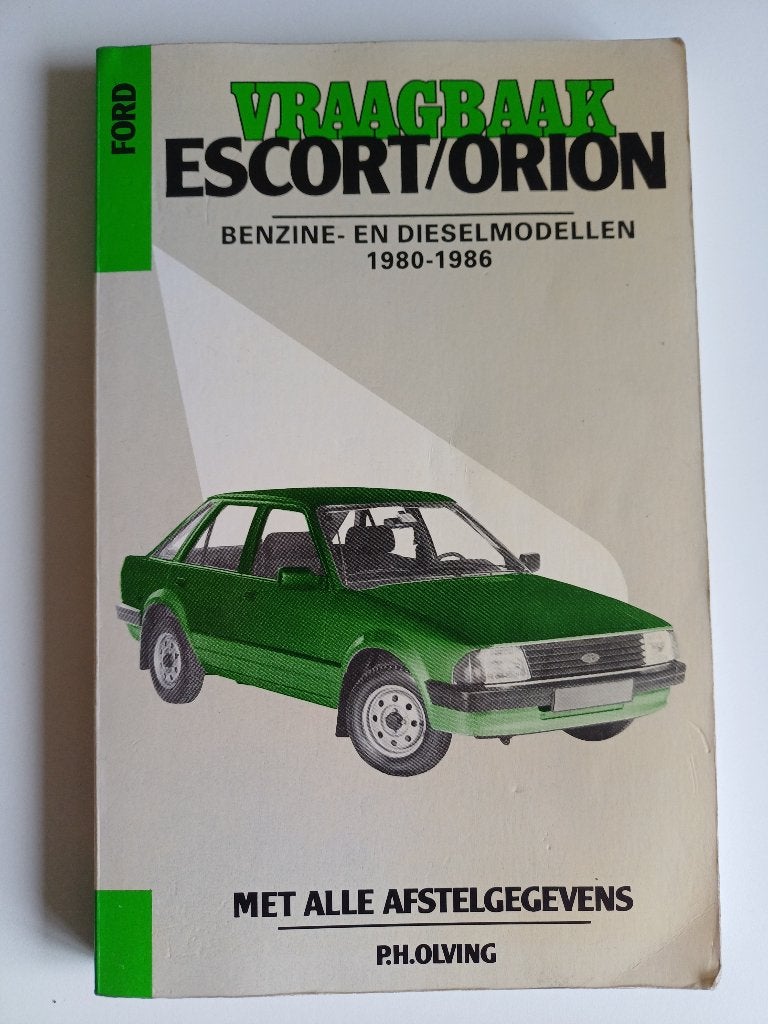 vraagbaak Ford Escort en Orion modellen, Ophalen of Verzenden