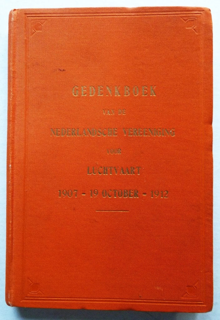 Gedenkboek Nederlandse Vereniging Luchtvaart 1907-1912, Ophalen of Verzenden