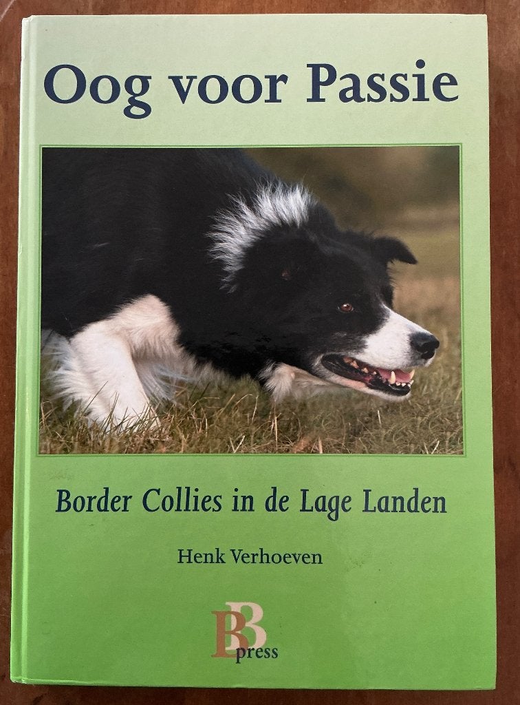 Oog voor passie - Henk Verhoeven /Border Collie, Ophalen of Verzenden, Zo goed als nieuw, Honden, Henk Verhoeven