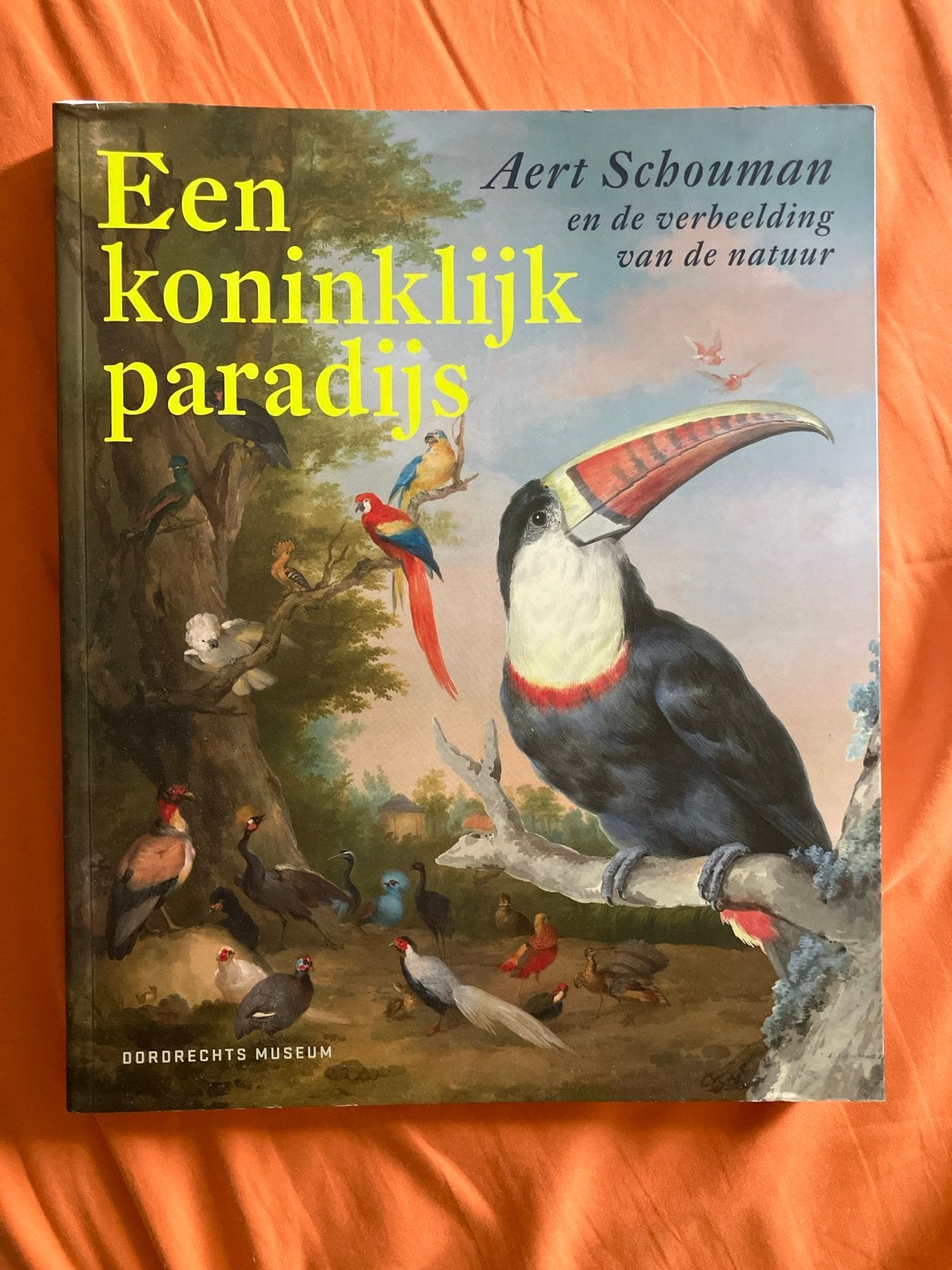 Een Koninklijk Paradijs - Aert Schouman en de verbeelding, Ophalen of Verzenden, Zo goed als nieuw, Overige onderwerpen