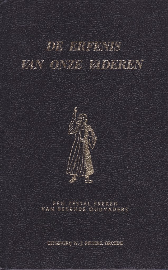 DE ERFENIS VAN ONZE VADEREN - DEEL 1, Ophalen of Verzenden, Gelezen