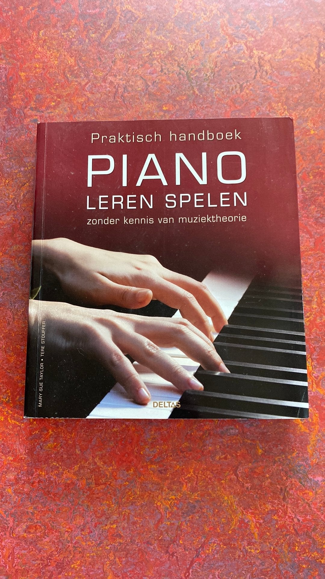 Praktisch handboek Piano leren spelen, Ophalen of Verzenden, Zo goed als nieuw, Instrument