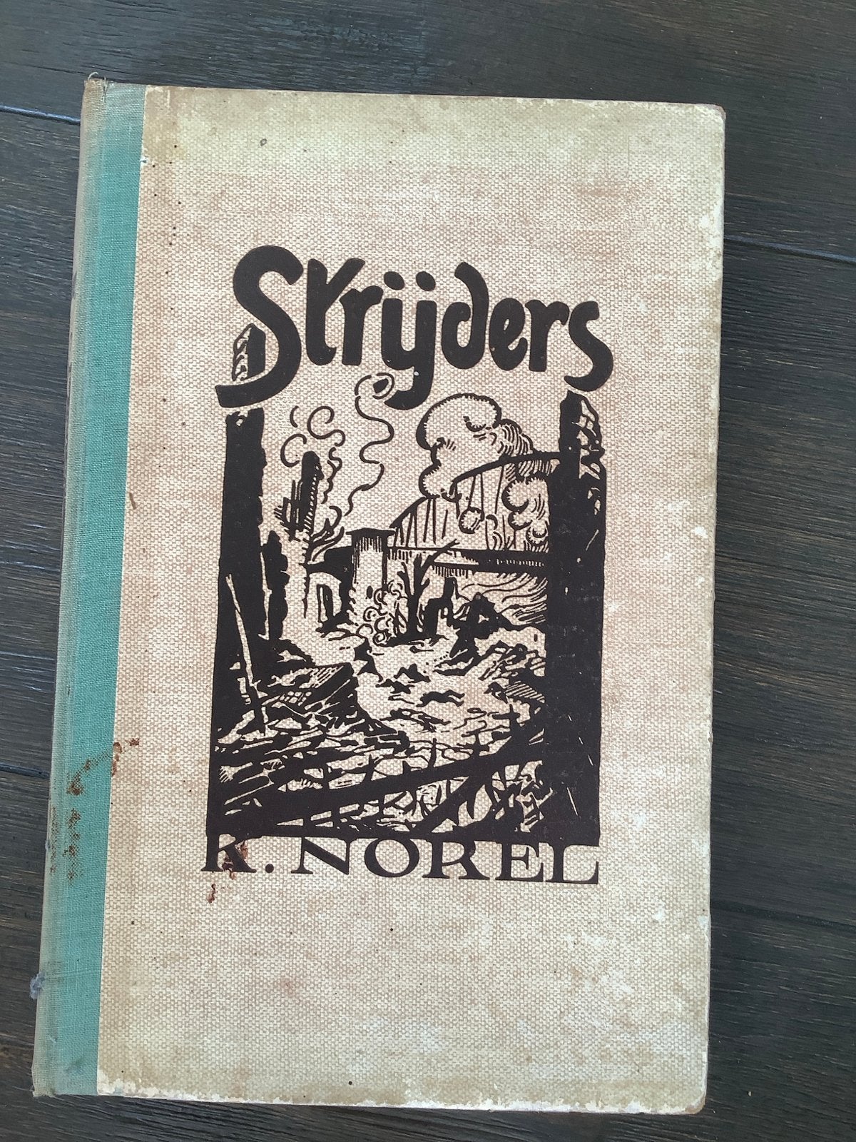 Strijders - K. Norel (Oude Uitgave), Boeken, Ophalen of Verzenden, Gelezen