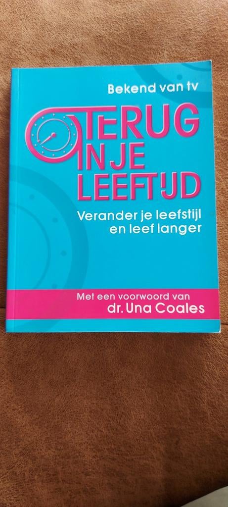Terug in je leeftijd - Verander je leefstijl en leef langer, Ophalen of Verzenden, Zo goed als nieuw, Gezondheid en Conditie