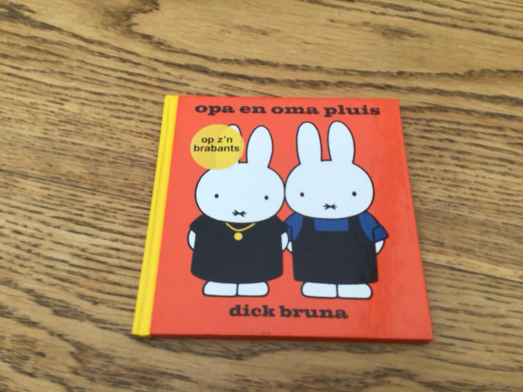 Opa en Oma Pluis op z'n Brabants - Dick Bruna, Fictie algemeen, Jongen of Meisje, Ophalen of Verzenden, Zo goed als nieuw