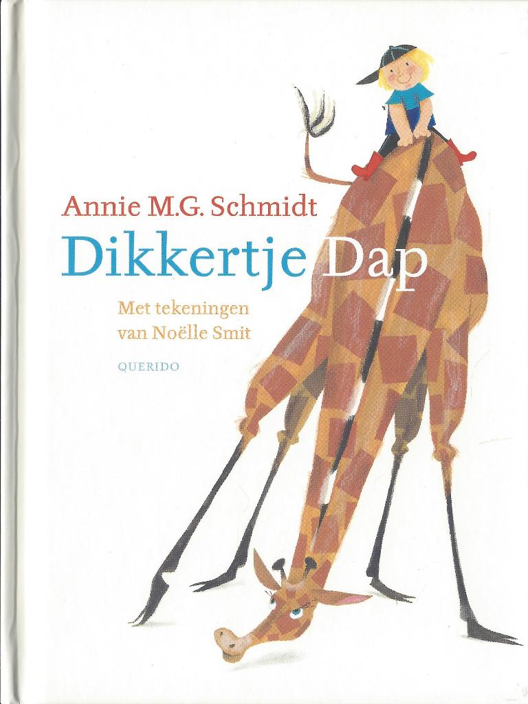 DIKKERTJE DAP- Annie MG Schmidt/ Noëlle Smit *NIEUW-Kadotip*, Nieuw, Ophalen of Verzenden, 3 tot 4 jaar, Annie M.G. Schmidt