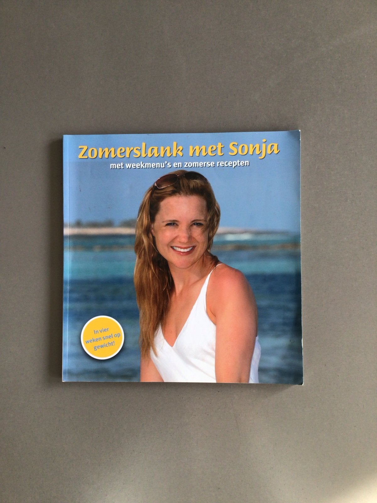 Zomerslank met Sonja Bakker - Kookboek, Boeken, Ophalen of Verzenden, Zo goed als nieuw, Gezond koken