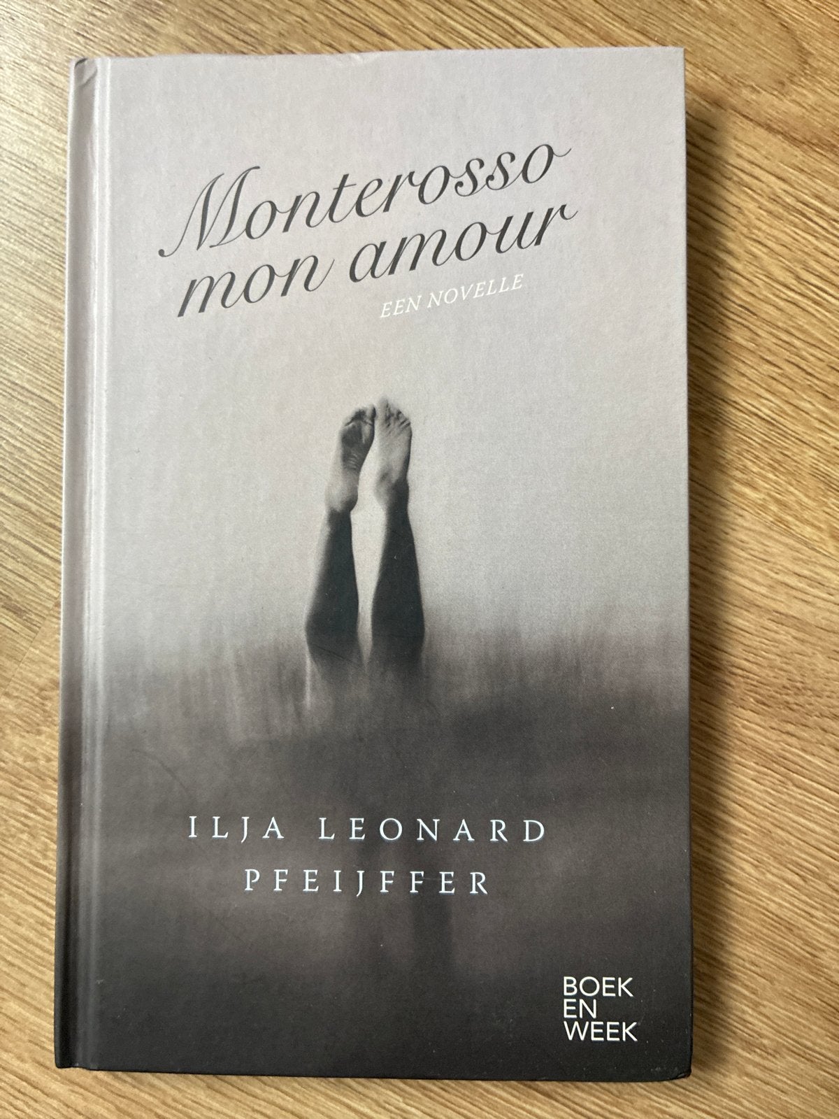 Monterosso mon amour - Ilja Leonard Pfeijffer, Ophalen of Verzenden, Zo goed als nieuw, Nederland