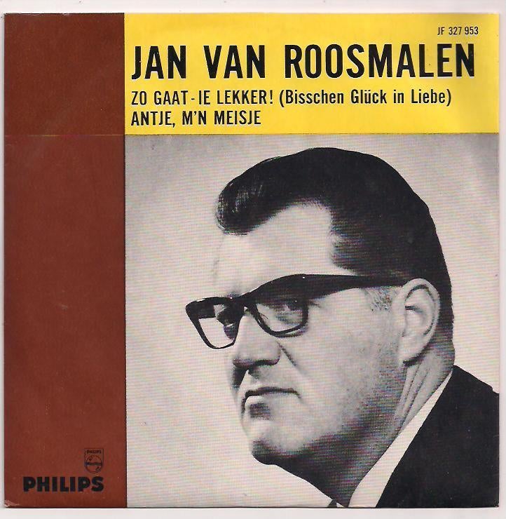 Jan van Roosmalen- Zo gaat-ie Lekker !! (Bisschen Gluck