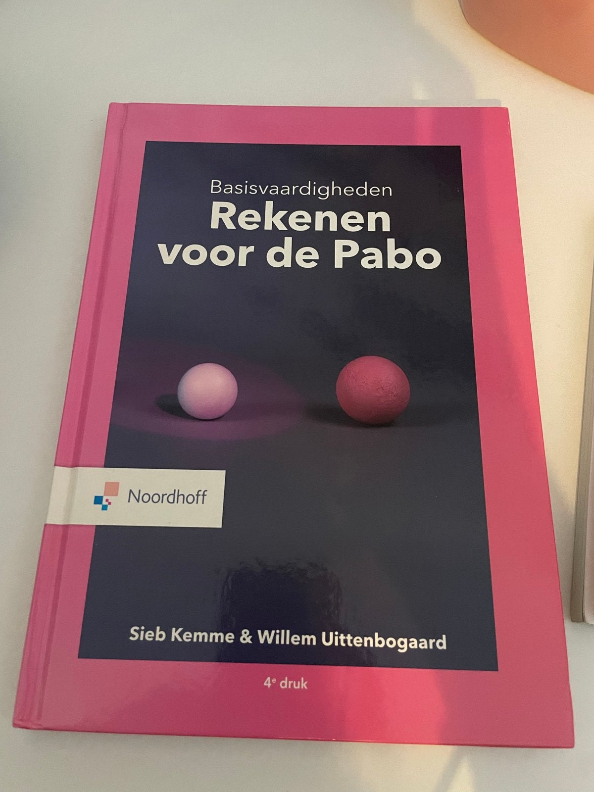 Rekenen voor de Pabo - Basisvaardigheden (4e druk), Ophalen of Verzenden, Beta, Nieuw, HBO
