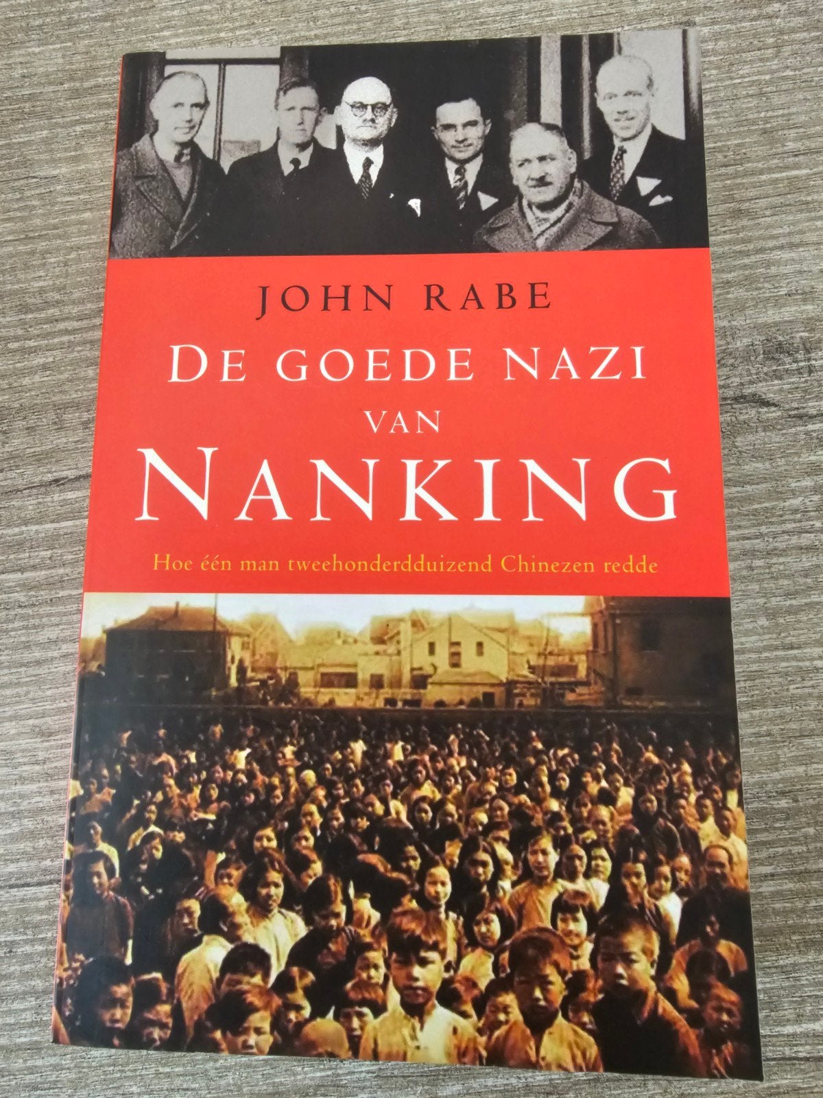 John Rabe: De Goede Nazi van Nanking, Ophalen of Verzenden, Gelezen, John Rabe