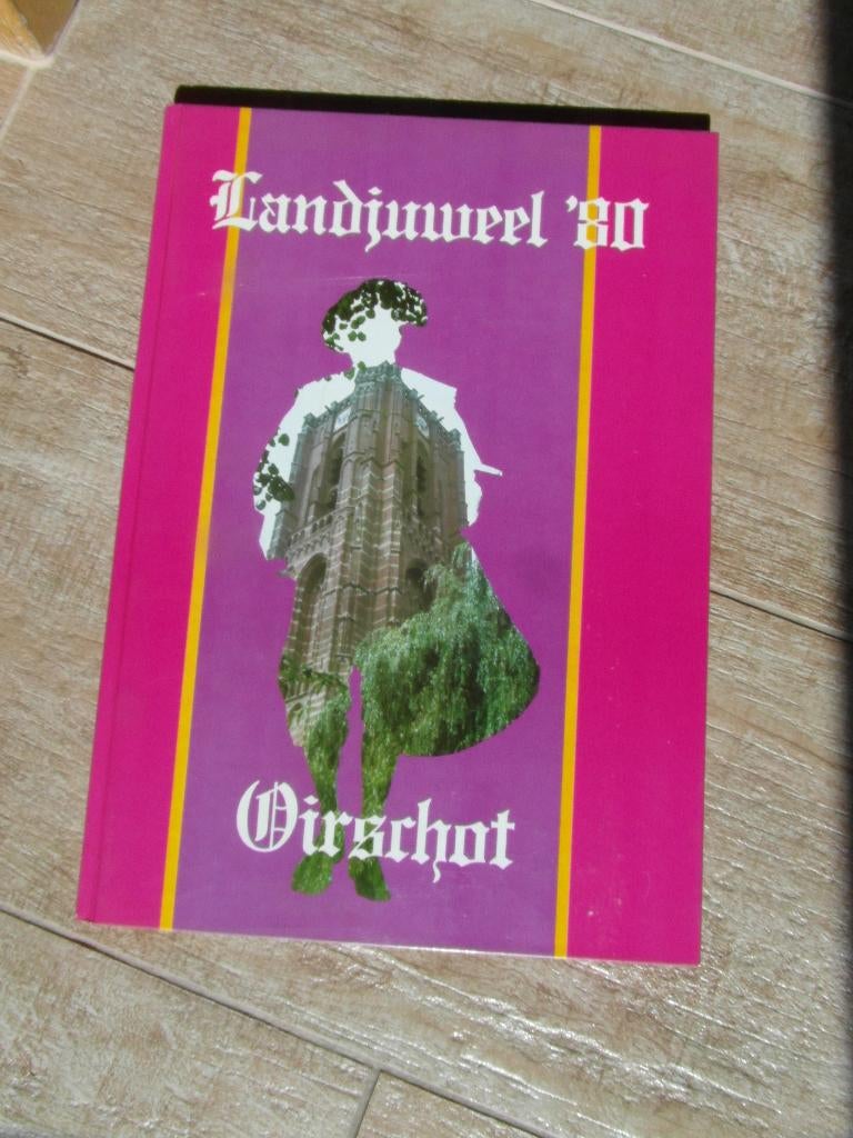 boek: gilde schutterij Landjuweel 80 Oirschot, Gelezen, Noord-Brabant, Ophalen of Verzenden, Gilde Oirschot