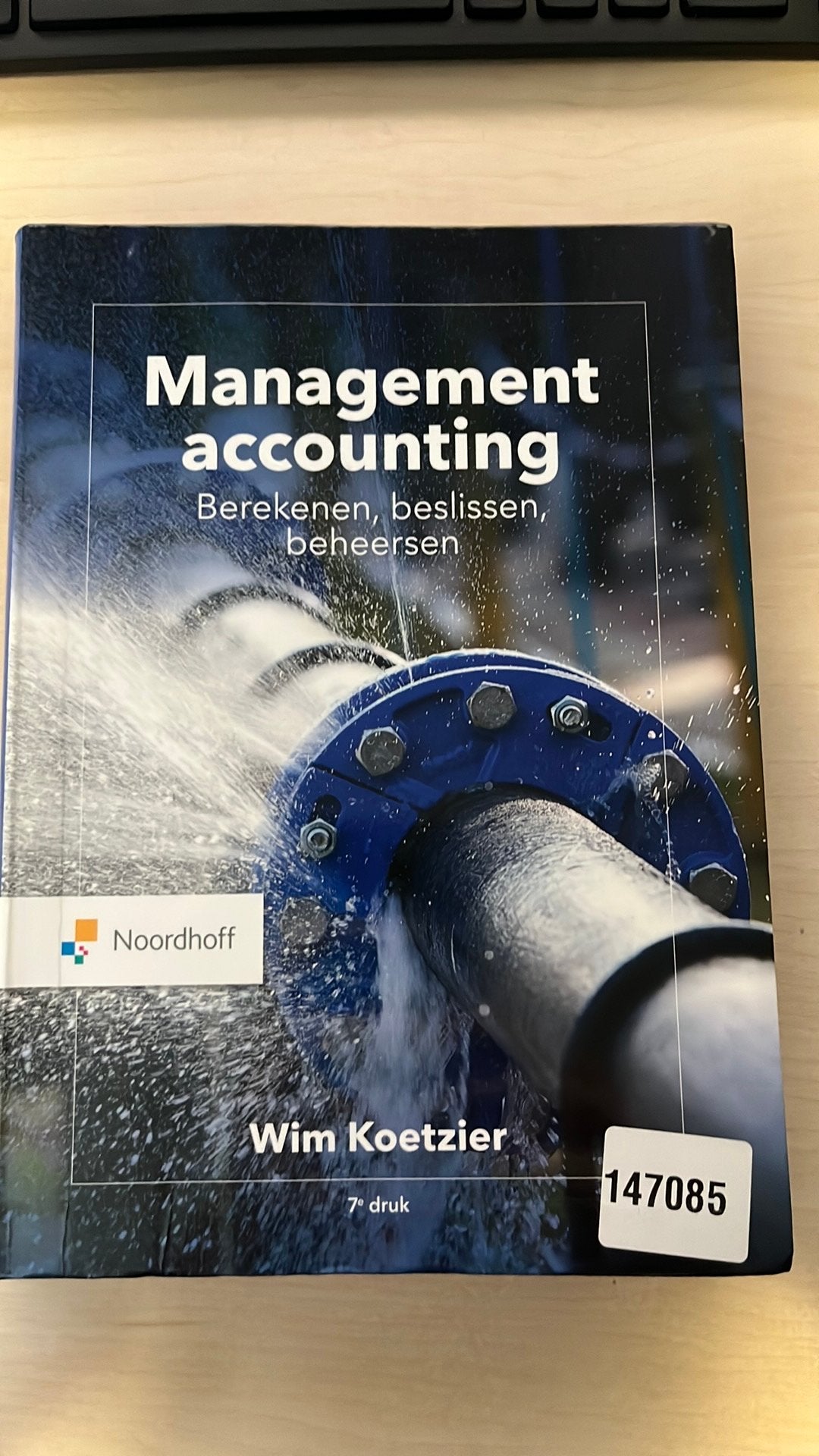Management Accounting: berekenen, beslissen, beheersen, Ophalen of Verzenden, Zo goed als nieuw, Accountancy en Administratie