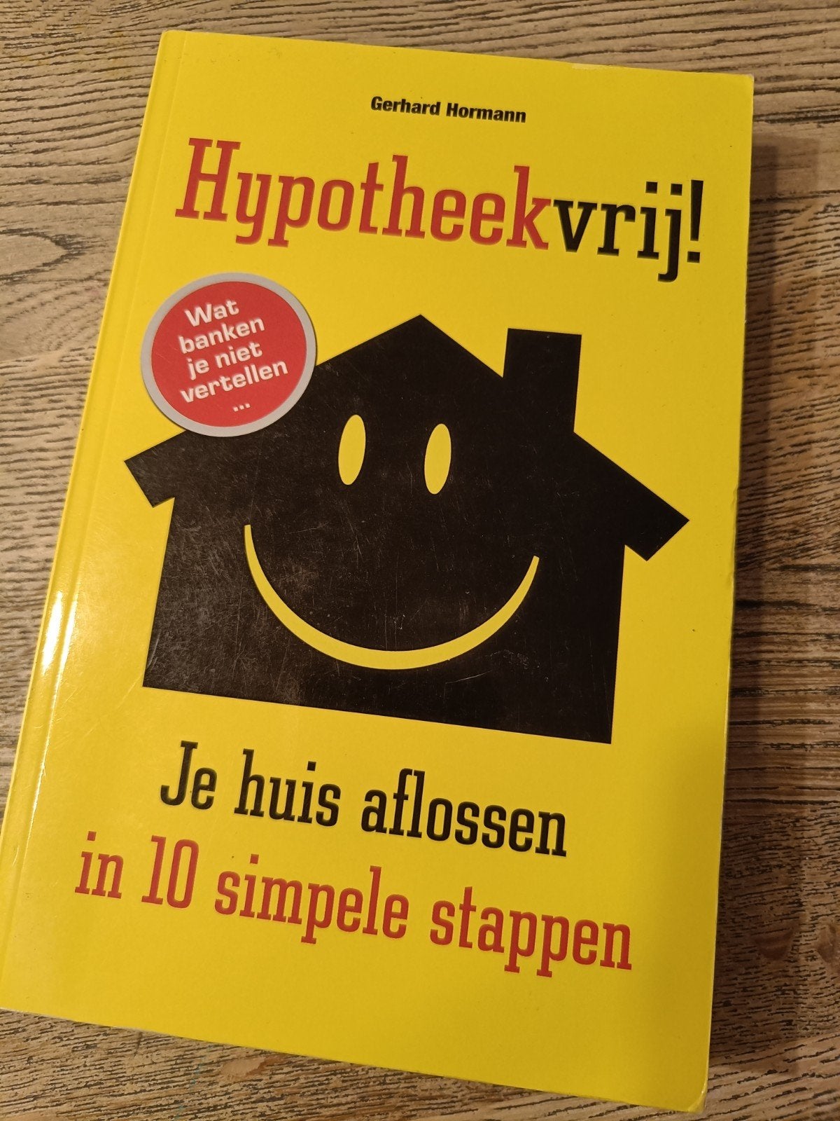 Gerhard Hormann - Hypotheekvrij!, Ophalen of Verzenden, Nieuw, Gerhard Hormann