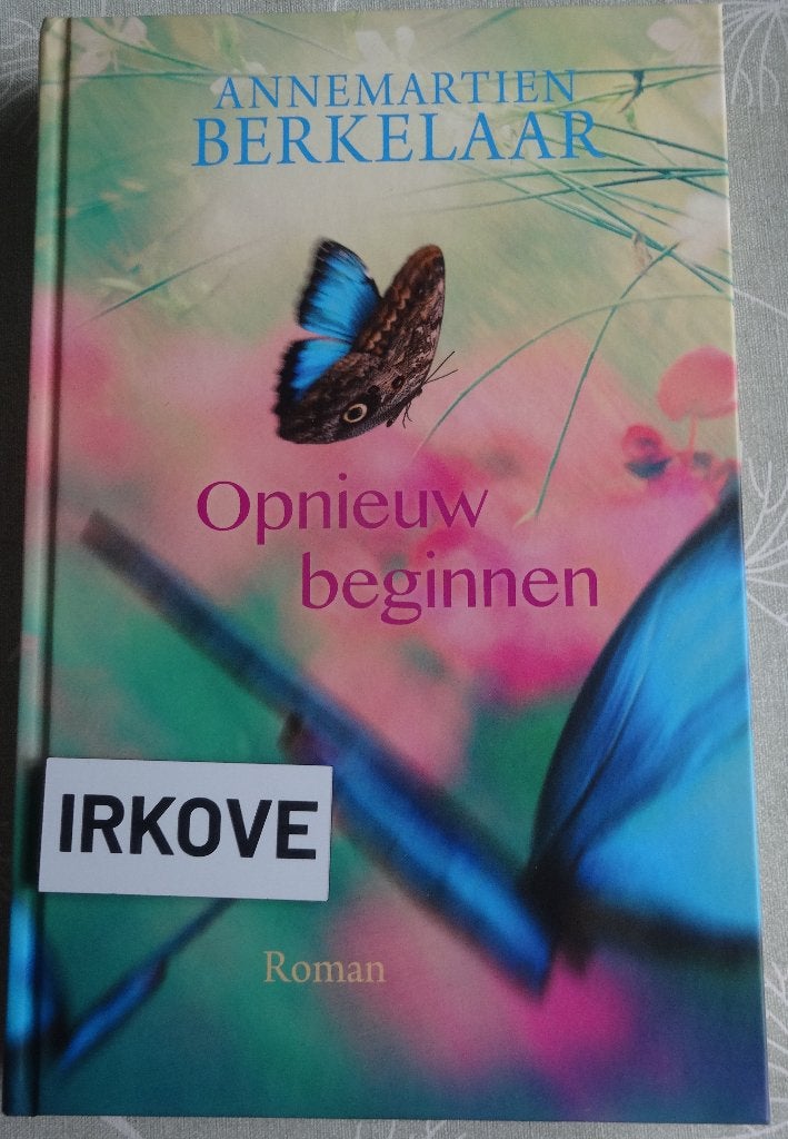 OPNIEUW BEGINNEN * Annemartien Berkelaar *, Verzenden, Nieuw, Annemartien Berkelaar, Nederland