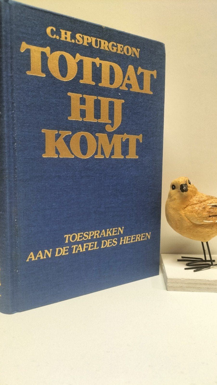 Spurgeon, C.H.; Totdat Hij komt, Ophalen of Verzenden, Gelezen, Christendom | Protestants