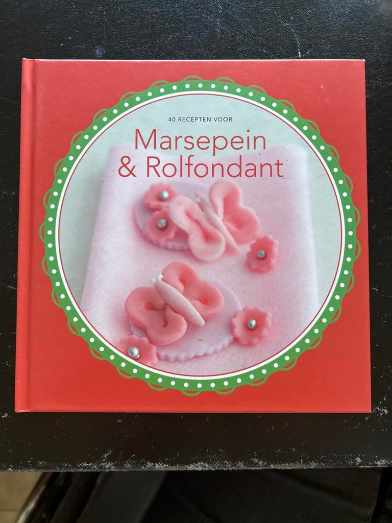 40 Recepten voor Marsepein & Rolfondant - Bakboek, Ophalen of Verzenden, Zo goed als nieuw, Overige gebieden, Taart, Gebak en Desserts