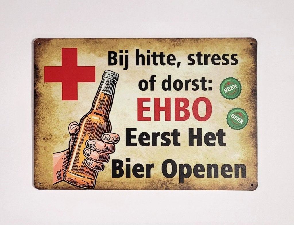 EHBO eerst het bier openen reclamebord van metaal deco, Info@deconoord.nl, Deco Noord, Nieuw, Ophalen of Verzenden