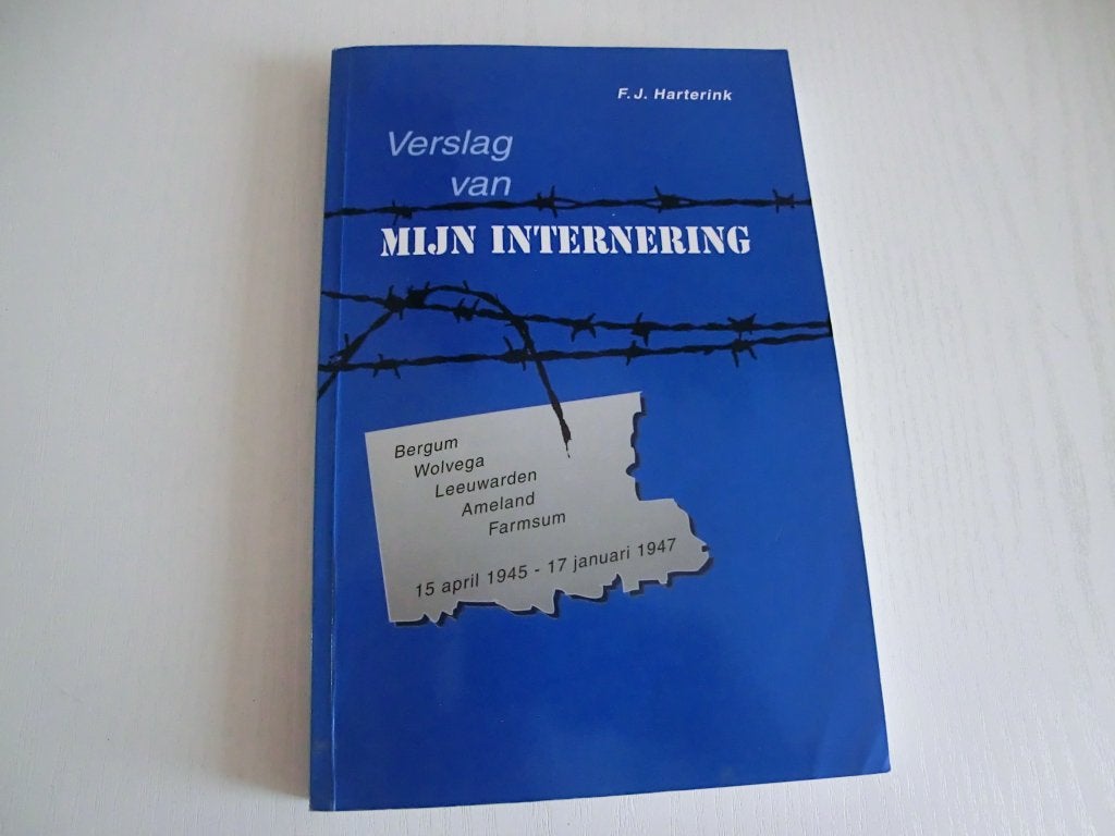 Verslag van mijn internering – F.J. Harterink, Zo goed als nieuw, Overige onderwerpen, F.J. Harterink, Ophalen
