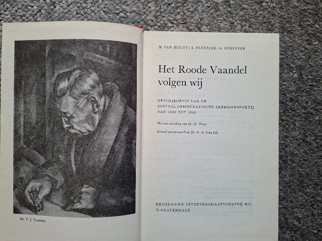 Het Roode Vaandel volgen wij, Boeken, Verzenden, Gelezen, H. van Hulst, A. Pleysier en A. Scheffer., Nederland