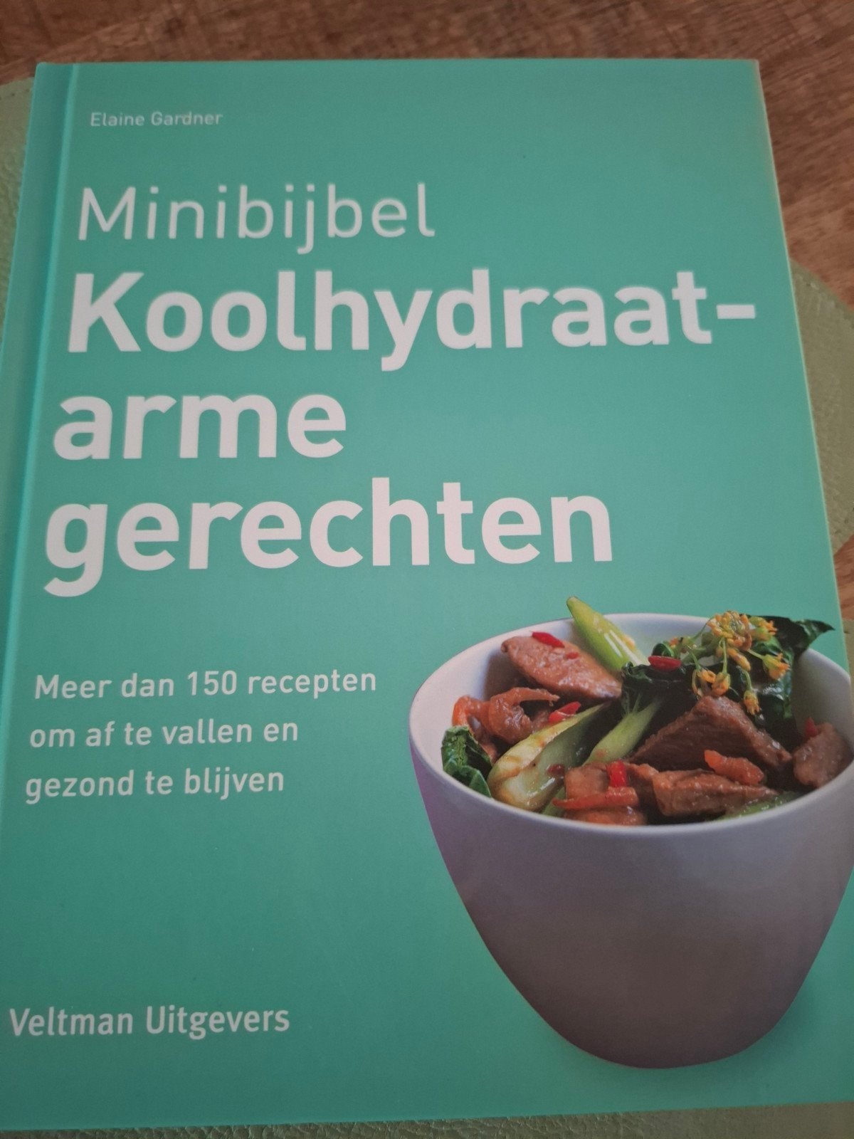 Minibijbel Koolhydraatarme Gerechten - Elaine Gardner, Boeken, Ophalen, Hoofdgerechten, Zo goed als nieuw, Gezond koken
