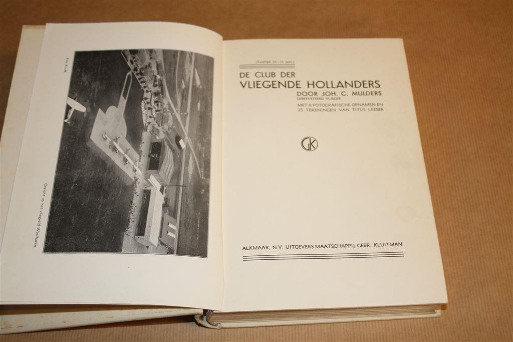 De club der Vliegende Hollanders. Mulders. Kluitman 1935., Ophalen of Verzenden, Gelezen