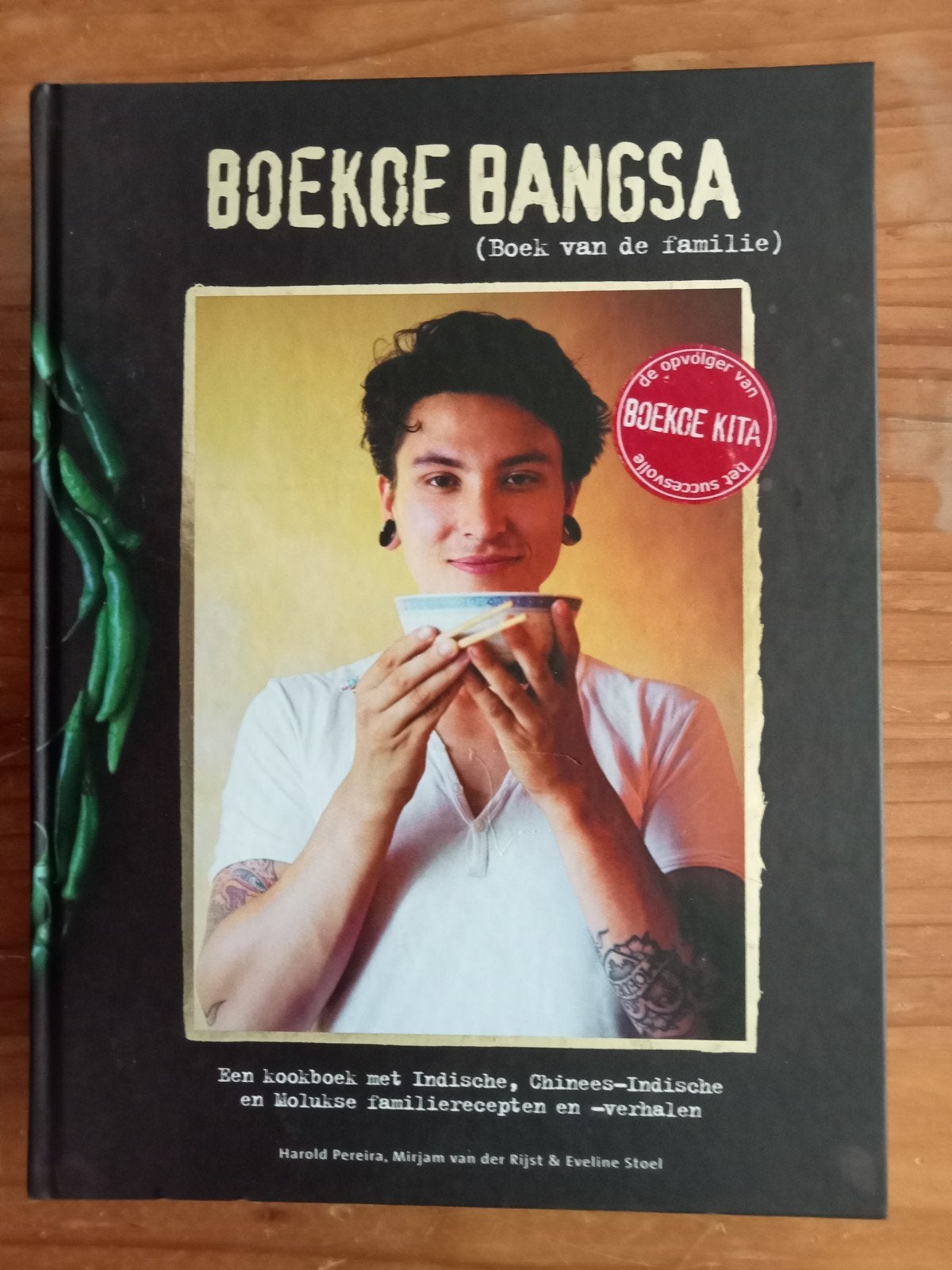 Boekoe Bangsa: Indische, Chinees-Indische & Molukse recepten, Boeken, Kookboeken, Hoofdgerechten, Azië en Oosters, Harold Pereira, Mirjam van der Rijst & Eveline Stoel