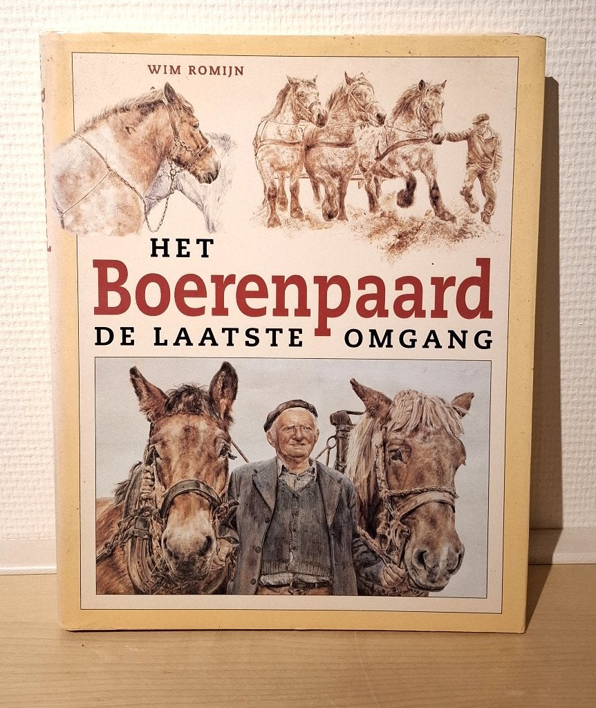 boek Het Boerenpaard – door Wim Romijn, Boeken, Verzenden, Zo goed als nieuw, Wim Romijn