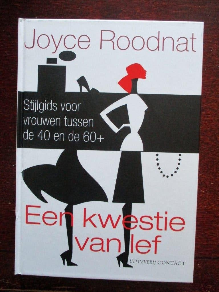 Boek: Joyce Roodnat, Een kwestie van lef (stijlgids), Ophalen of Verzenden, Zo goed als nieuw, Joyce Roodnat