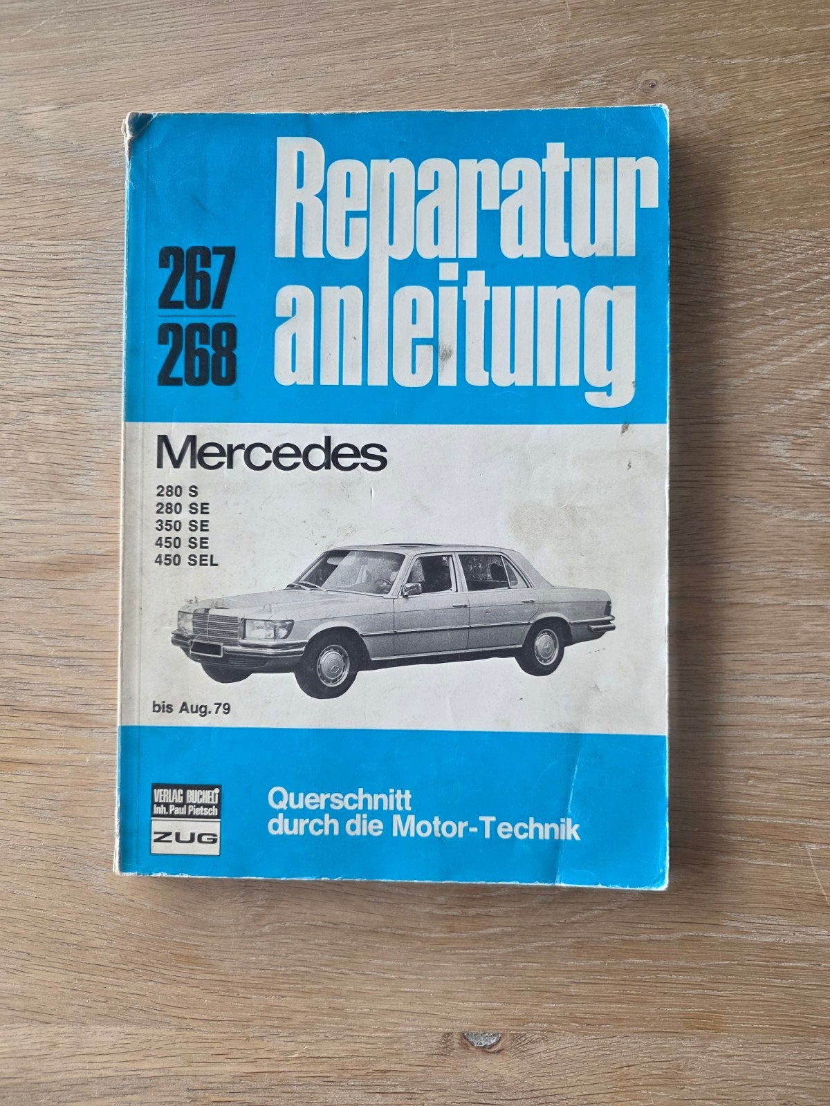 Mercedes Reparaturanleitung 280S 280SE 350SE 450SE SEL, Ophalen of Verzenden, Gelezen, Mercedes, Verlag Bucheli