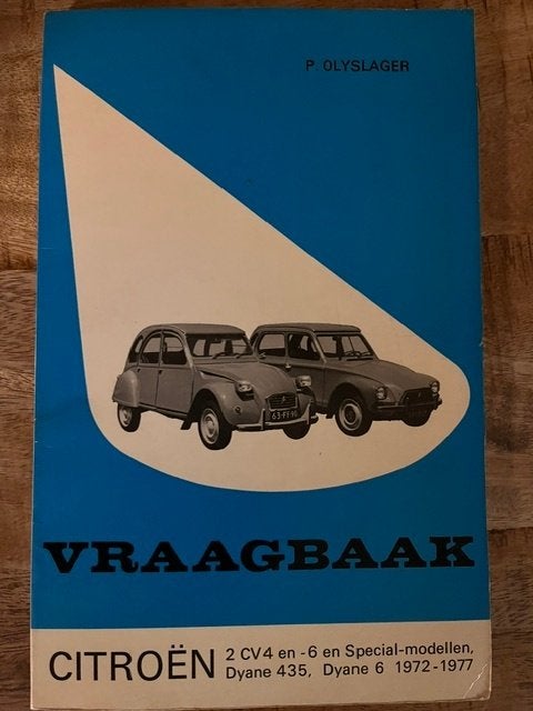 Vraagbaak Citroen 2 CV 4 en 6 door P Olyslager, Ophalen of Verzenden