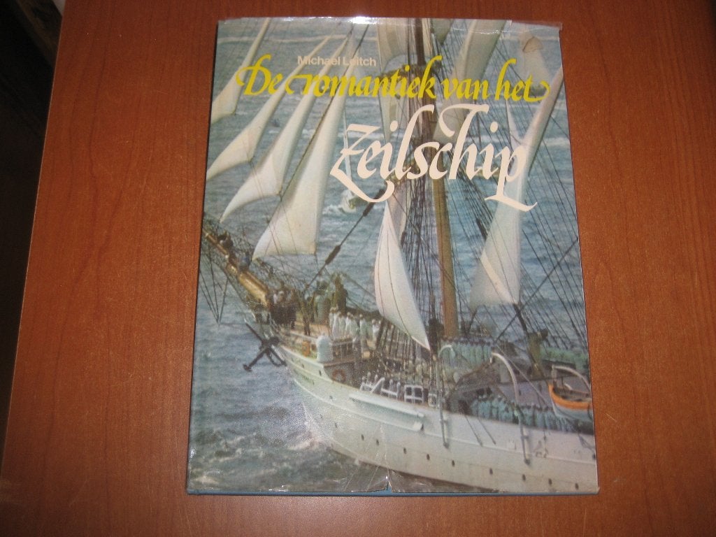 de romantiek van het zeilschip michael leitch, Ophalen, Gebruikt, Zeilboot, Boek of Tijdschrift