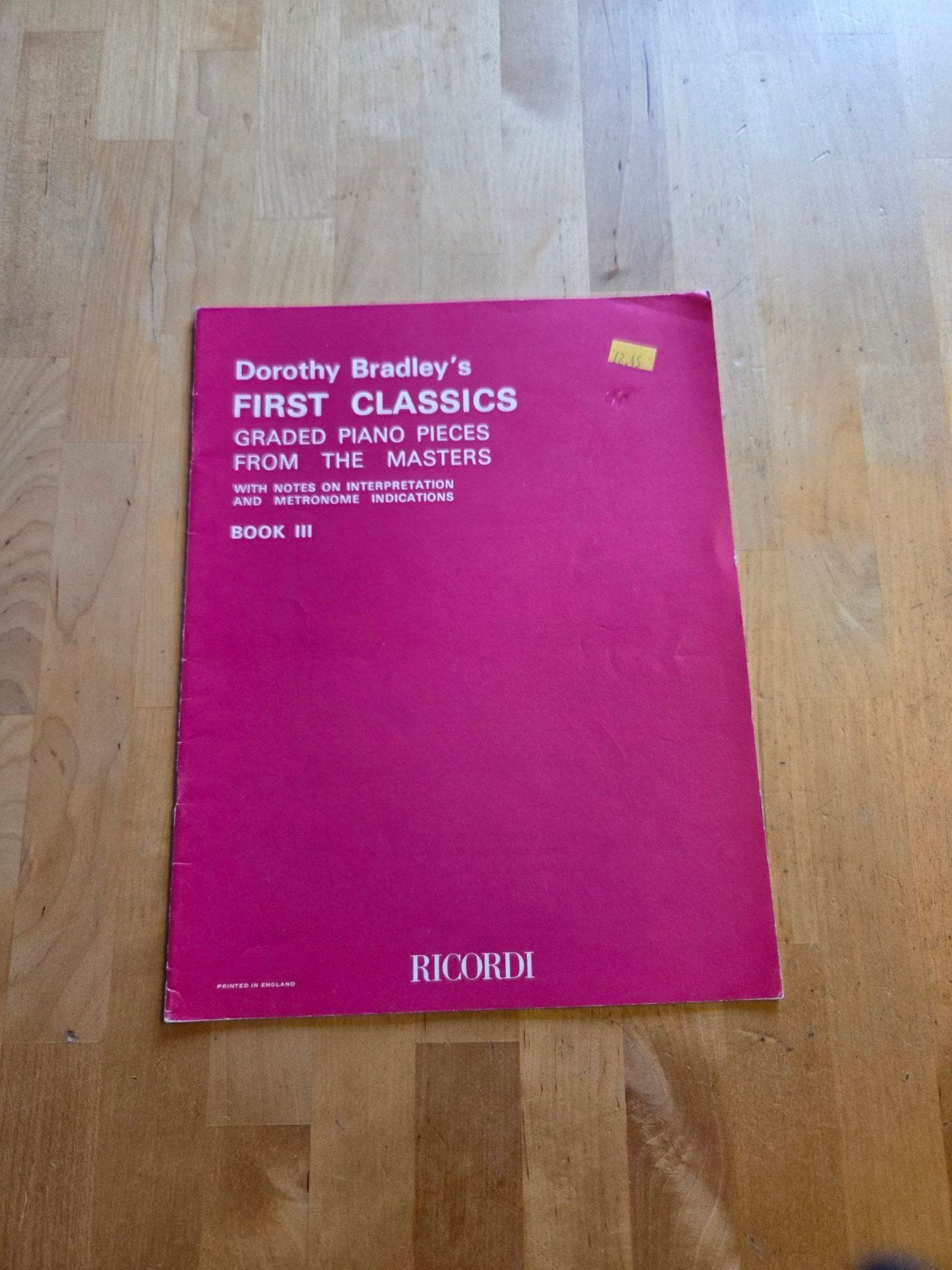 Dorothy Bradley's First Classics - Boek III (Piano), Gebruikt, Verzenden, Klassiek, Overige soorten