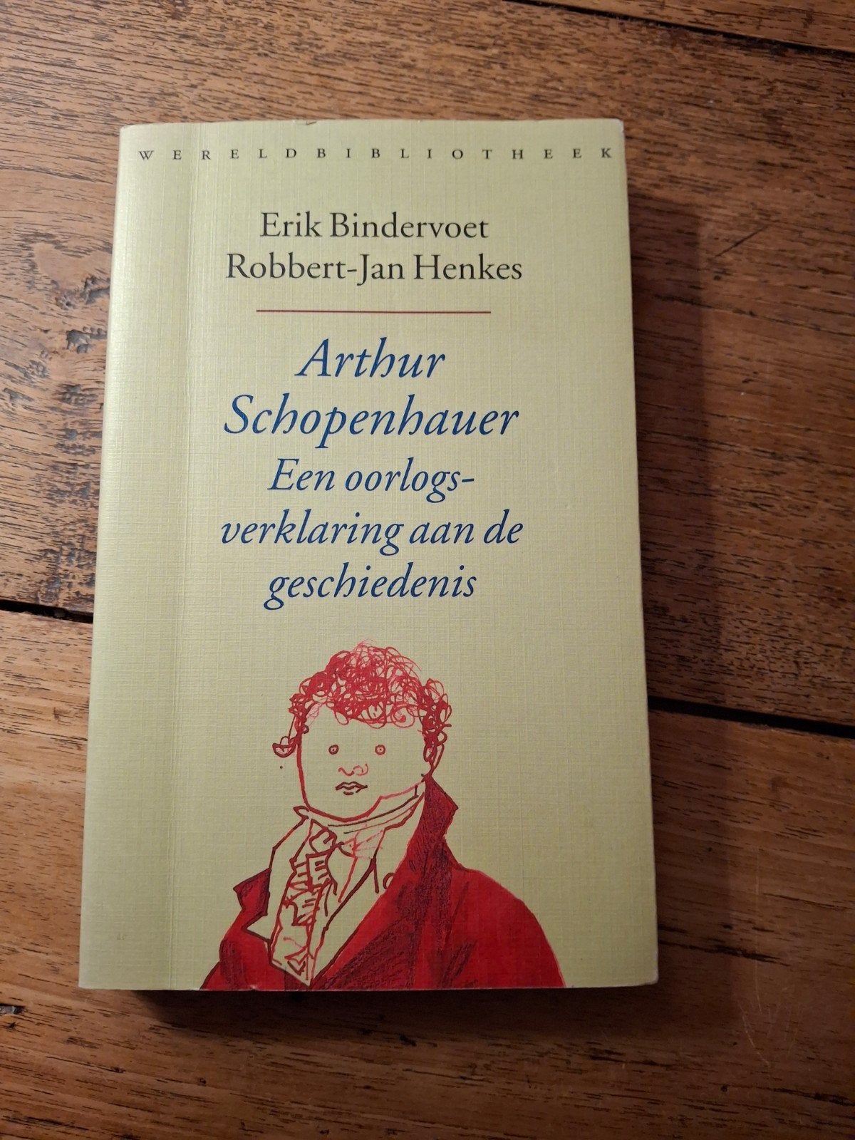 Erik Bindervoet - Arthur Schopenhauer, Boeken, Ophalen of Verzenden, Zo goed als nieuw, Erik Bindervoet