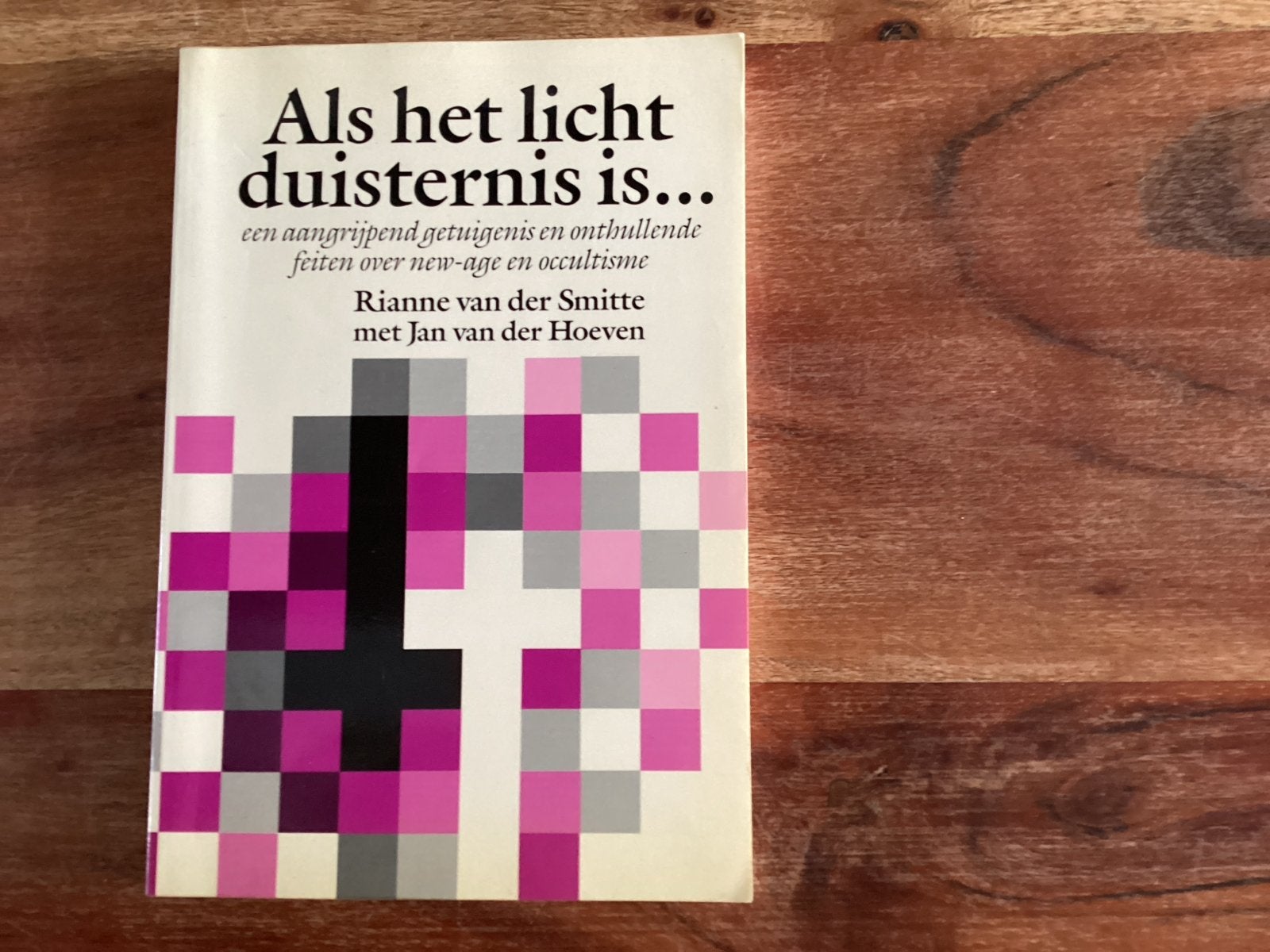 Als het licht duisternis is... - Rianne van der Smitte, Boeken, Verzenden, Gelezen, Overige religies